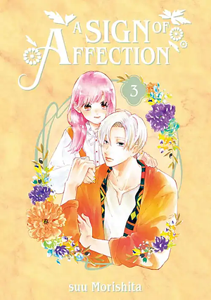 A Sign of Affection, Volume 3 by suu Morishita