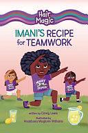 Imani's Recipe for Teamwork by Cicely Lewis