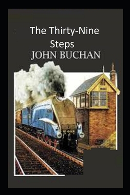 The Thirty-Nine Steps Illustrated by John Buchan