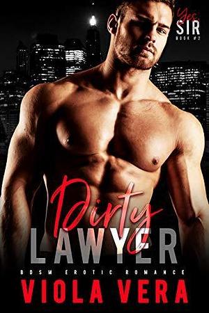 Dirty Lawyer: A Dark BDSM Story by Isla Cullen, Isla Cullen