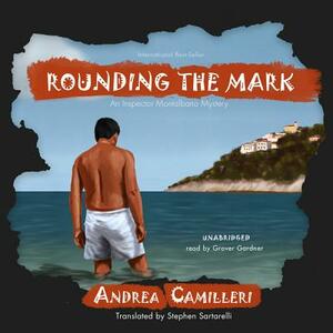 Rounding the Mark: An Inspector Montalbano Mystery by Andrea Camilleri