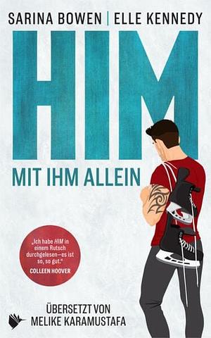 HIM - Mit ihm allein by Elle Kennedy, Sarina Bowen