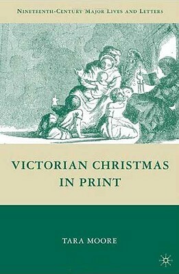 Victorian Christmas in Print by T. Moore