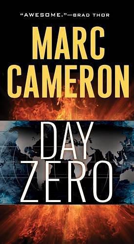 Day Zero: A Jericho Quinn Thriller by Marc Cameron by Marc Cameron, Marc Cameron