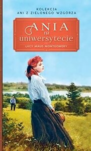 Ania na uniwersytecie by L.M. Montgomery