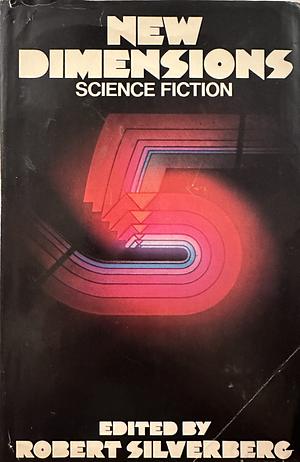 New Dimensions Science Fiction 5 by Robert Silverberg