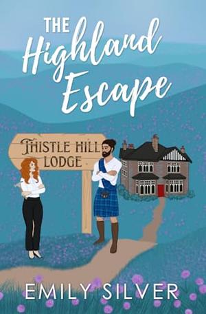 The Highland Escape by Emily Silver