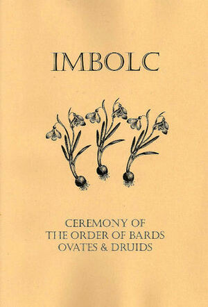 Imbolc by The Order of Bards, Ovates and Druids