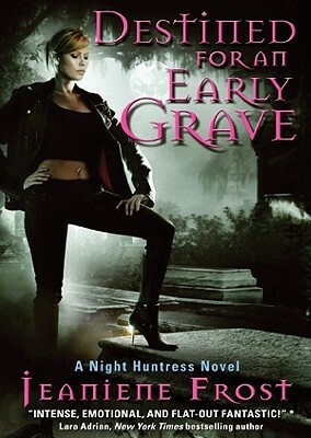 Destined for an Early Grave by Jeaniene Frost