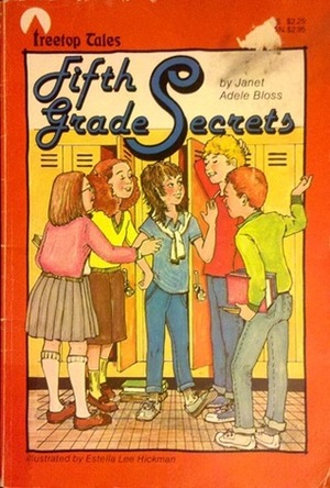 Fifth Grade Secrets by Janet Adele Bloss