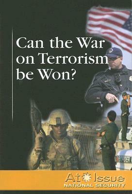 Can the War on Terrorism Be Won? by 