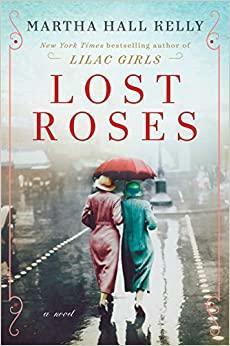 Изгубени рози by Martha Hall Kelly, Марта Хол Кели