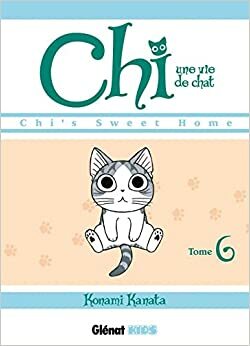 Chi : une vie de chat, tome 6 by Konami Kanata