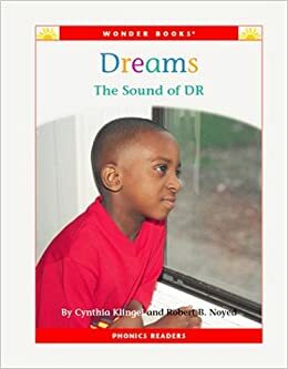 Dreams: The Sound of Dr by Cynthia Klingel, Robert B. Noyed