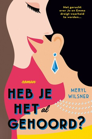 Heb je het al gehoord? by Meryl Wilsner