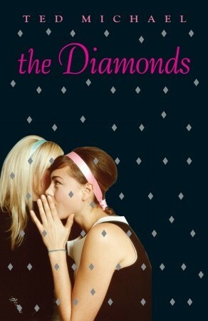 The Diamonds by Kate Berthold, Ted Michael, Kate McKinnon