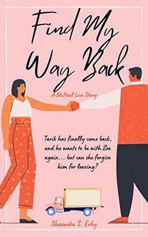 Find My Way Back: A McNeal Love Story by Shameka S. Erby