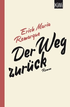 Der Weg zurück by Erich Maria Remarque