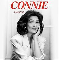 Connie: A Memoir by Connie Chung