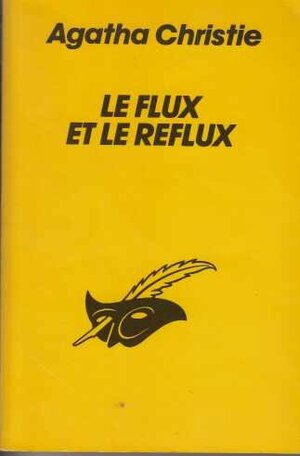 Le Flux et le Reflux by Agatha Christie, Michel Le Houbie