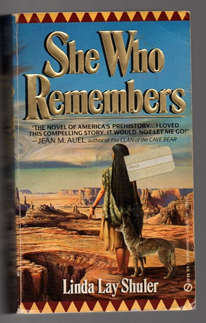 She Who Remembers by Linda Lay Shuler