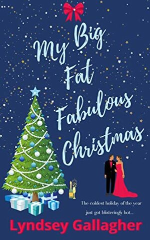 My Big Fat Fabulous Christmas by Lyndsey Gallagher