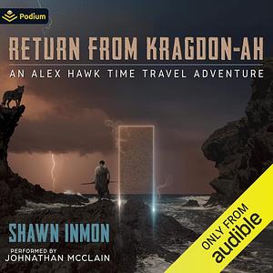 Return from Kragdon-ah by Shawn Inmon