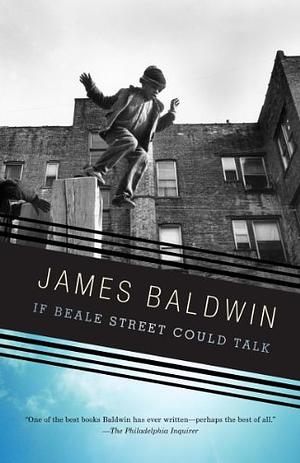 If Beale Street Could Talk by James Baldwin