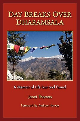 Day Breaks Over Dharamsala by Janet Thomas