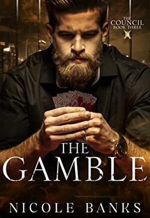 The Gamble by Nicole Banks