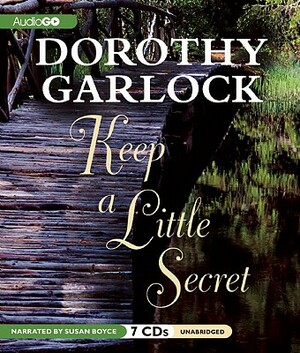 Keep a Little Secret by Dorothy Garlock