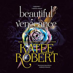 Beautiful Vengeance by Katee Robert