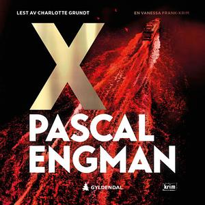 X by Pascal Engman