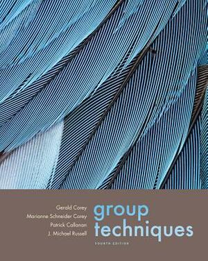 Group Techniques by Patrick Callanan, Marianne Schneider Corey, Gerald Corey