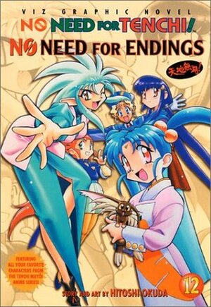 No Need For Tenchi!, Volume 12: No Need For Endings by Hitoshi Okuda