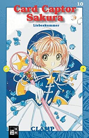 Card Captor Sakura, Band 10: Liebeskummer by CLAMP