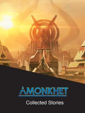 Amonkhet by Kimberly J. Kreines