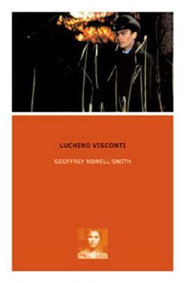 Luchino Visconti by Geoffrey Nowell Smith