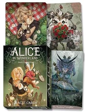 Alice in Wonderland Oracle by Carole-Anne Eschenazi, Paolo Barbieri