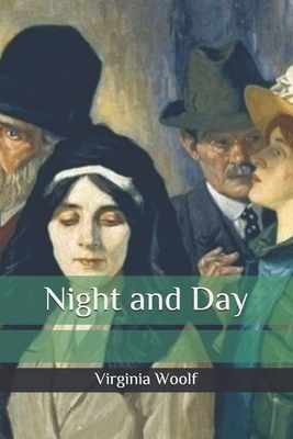 Night and Day by Virginia Woolf