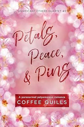 Petals, Peace, & Pins by Coffee Quills