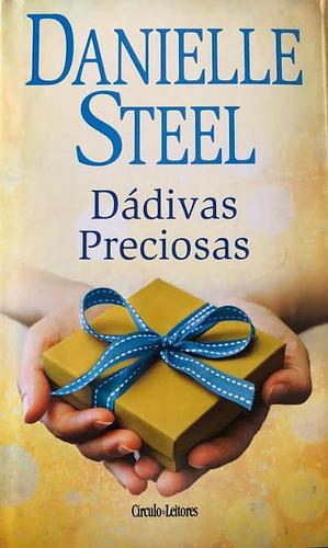 Dádivas Preciosas by Danielle Steel