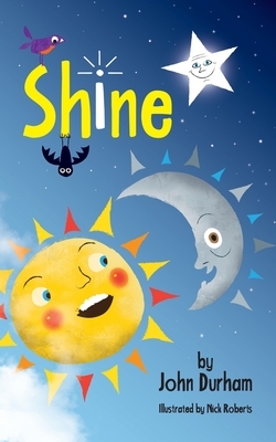 Shine by John Durham