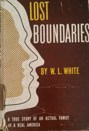 Lost Boundaries by William L. White