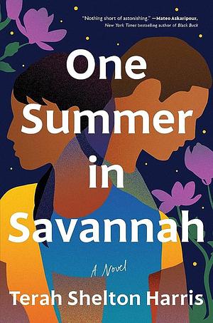 One Summer in Savannah by Terah Shelton Harris