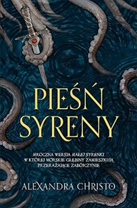 Pieśń syreny by Alexandra Christo