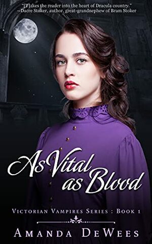 As Vital as Blood by Amanda DeWees