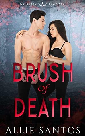 Brush of Death by Allie Santos