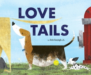 Love Tails by Rob Sayegh Jr