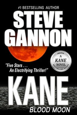 Kane: Blood Moon by Steve Gannon